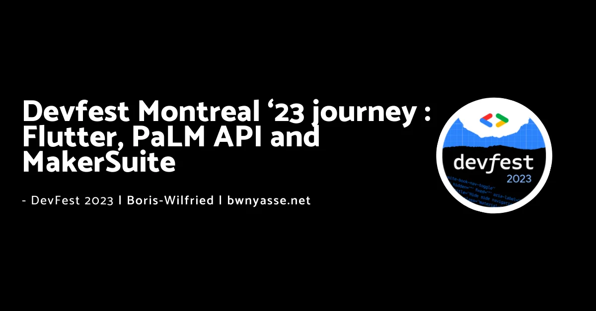 My DevFest Montreal '23 Journey: AI, Flutter, and the Power of ...